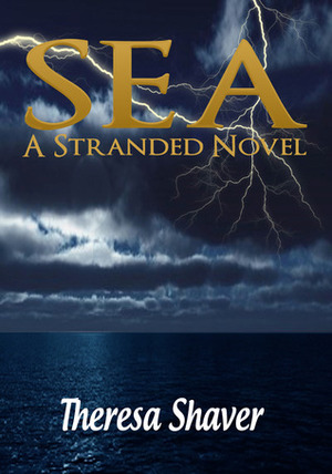 Sea by Theresa Shaver