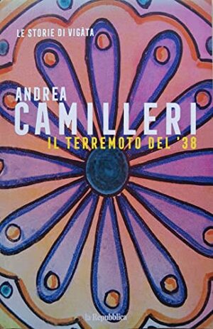 Il terremoto del '38 by Andrea Camilleri