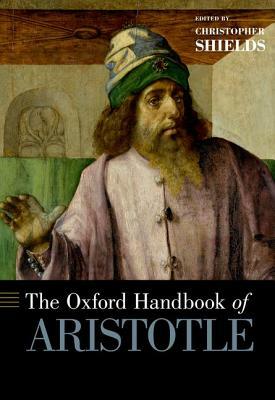 Oxford Handbook of Aristotle by 