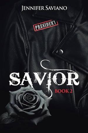 SAVIOR: BOOK TWO by Jennifer Saviano