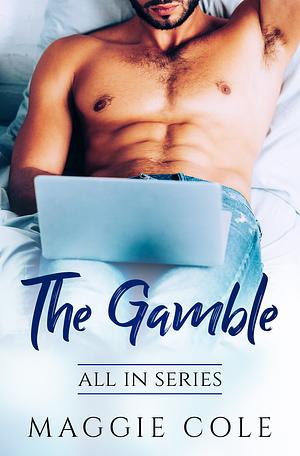 The Gamble by Maggie Cole