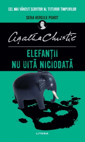 Elefanții nu uită niciodată by Agatha Christie