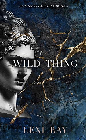 Wild Thing by Lexi Ray