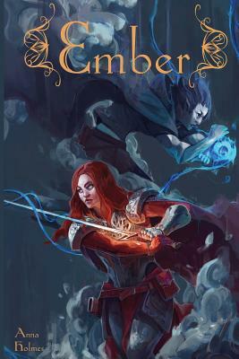 Ember by Anna Holmes