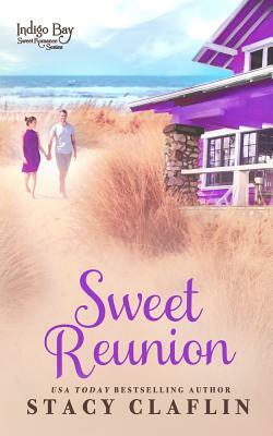 Sweet Reunion by Stacy Claflin