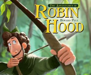 The Adventures of Robin Hood by Howard Pyle, Philip Edwards