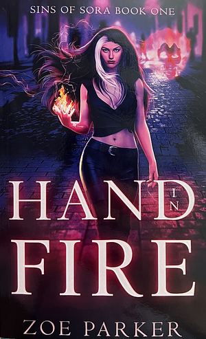 Hand in Fire by Zoe Parker