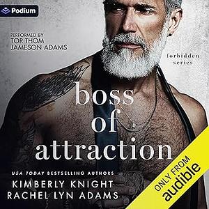 Boss of Attraction by Kimberly Knight, Rachel Lyn Adams