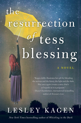 The Resurrection of Tess Blessing by Lesley Kagen