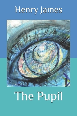 The Pupil by Henry James