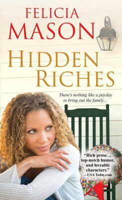 Hidden Riches by Felicia Mason