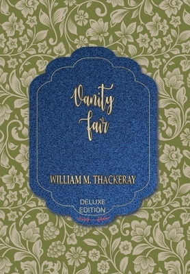 Vanity Fair by William Makepeace Thackeray