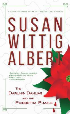 The Darling Dahlias and the Poinsettia Puzzle by Susan Wittig Albert