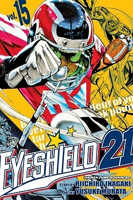 Eyeshield 21, Vol. 15: The Toughest Warriors in Tokyo by Riichiro Inagaki