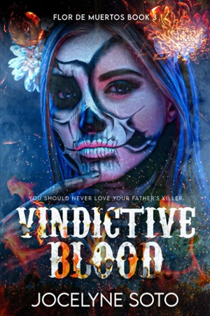 Vindictive Blood by Jocelyne Soto