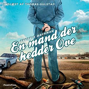 En mand der hedder Ove by Fredrik Backman