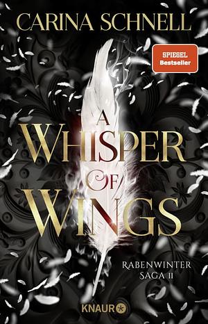 A Wisper of Wings by Carina Schnell