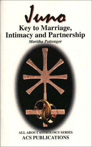 Juno, Key to Marriage, Intimacy and Partnership by Maritha Pottenger