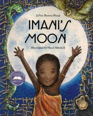 Imani's Moon (1 Hardcover/1 CD) by Janay Brown-Wood
