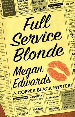 Full Service Blonde by Megan Edwards