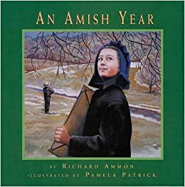 An Amish Year by Richard Ammon