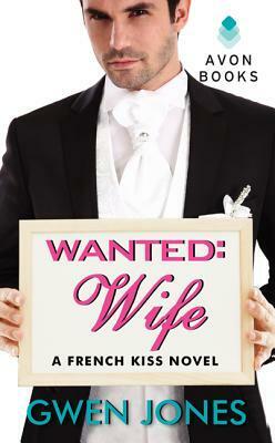 Wanted: Wife by Gwen Jones