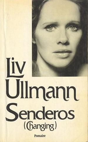 Senderos by Liv Ullmann