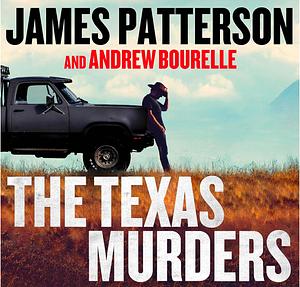 The Texas Murders by James Patterson