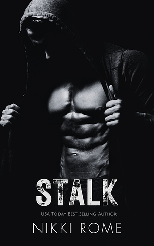 Stalk by Nikki Rome