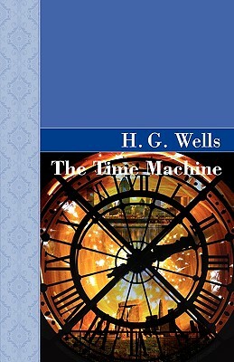 The Time Machine by H.G. Wells