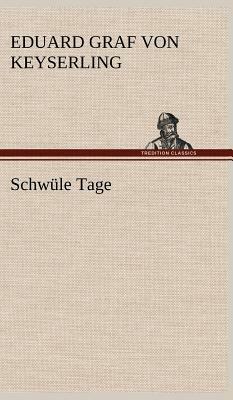 Schwule Tage by Eduard von Keyserling