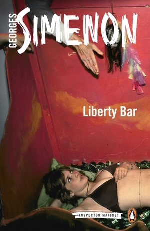 Liberty Bar by Georges Simenon, David Watson