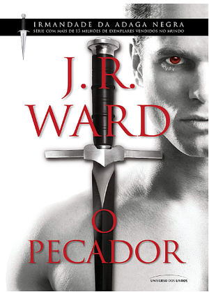 O pecador by J.R. Ward