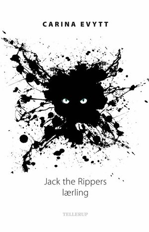 Jack the Rippers lærling by Carina Evytt