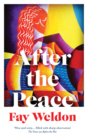 After the Peace by Fay Weldon