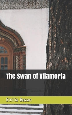 The Swan of Vilamorta by Emilia Pardo Bazán