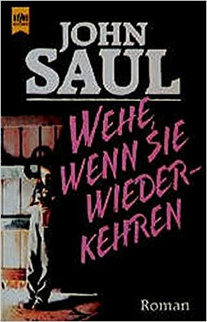 Wehe, wenn sie wiederkehren by John Saul