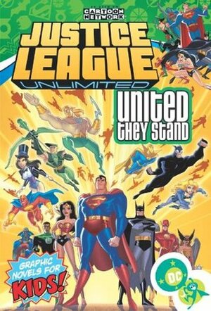 Justice League Unlimited Volume 1: United They Stand by Ethen Beavers, Adam Beechen, Dave Santana, Mike Baron, James Peaty, Carlo Barberi, Sanford Greene, Gordon Purcell, D. Storrie, Jason Hall, Scott Cohn, Leigh Gallagher, Rick Burchett, Walden Wong, Mike McAvennie, Stephan Nilson, Bill Williams, Matteo Casali