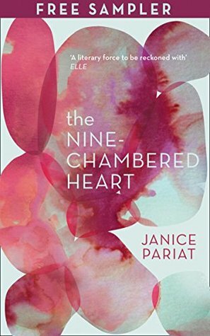 The Nine-Chambered Heart: Free Sampler by Janice Pariat