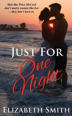 Just For One Night by Elizabeth Smith