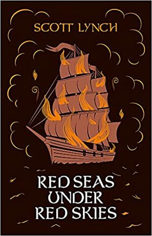 Red Seas Under Red Skies by Scott Lynch