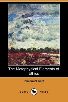 The Metaphysical Elements of Ethics by Immanuel Kant