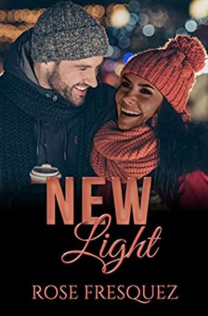 NEW LIGHT: Holiday Short Story (The Buchanans) by Rose Fresquez