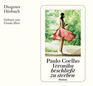 Veronika beschließt zu sterben by Paulo Coelho