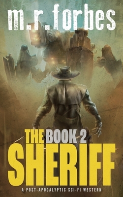 The Sheriff 2 by M.R. Forbes