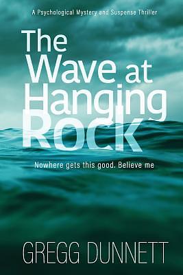 The Wave at Hanging Rock by Gregg Dunnett