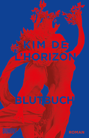 Blutbuch by Kim de l'Horizon