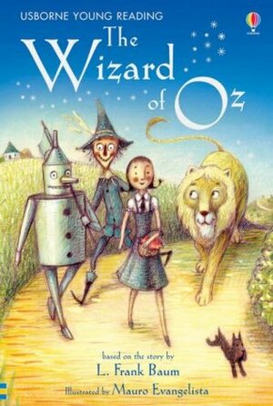 Wizard of Oz (Young Reading Gift Editions) by L. Frank Baum, Rosie Dickins