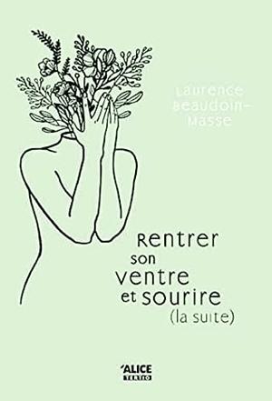 Rentrer son ventre et sourire #2 by Laurence Beaudoin-Masse