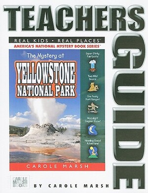 The Mystery at Yellowstone National Park by Carole Marsh